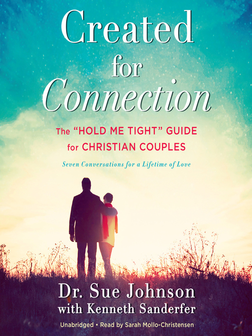 Title details for Created for Connection by Dr. Sue Johnson - Available